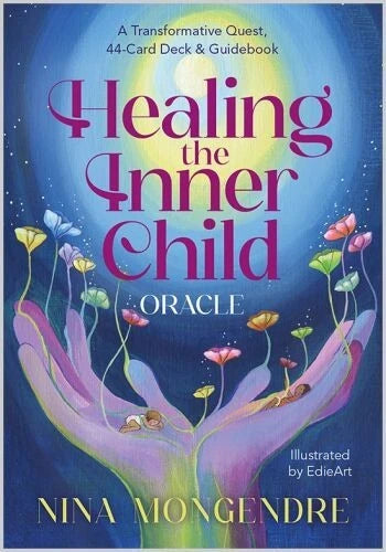 Healing the Inner Child Oracle : A Transformative Quest, 44 Card Deck & Book